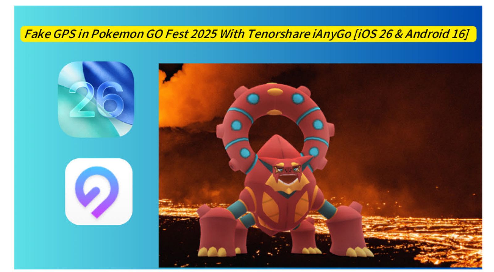 Fake GPS in Pokemon GO Fest 2025 With Tenorshare iAnyGo [iOS 26 ...